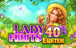 Lady Fruits 40 Easter