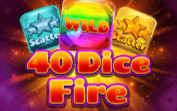 40 Dice Fire