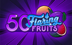 50 Flaring Fruit