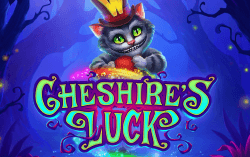 Cheshire's Luck